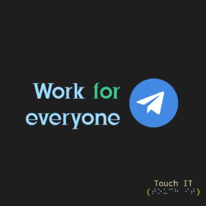 на темно-сером фоне надпись: Work for everyone и логотип Telegram.