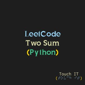 На темно-сером фоне надпись: LeetCode: Two Sum (Python)